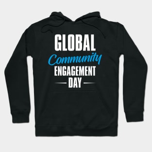 Global Community Engagement Day – January Hoodie